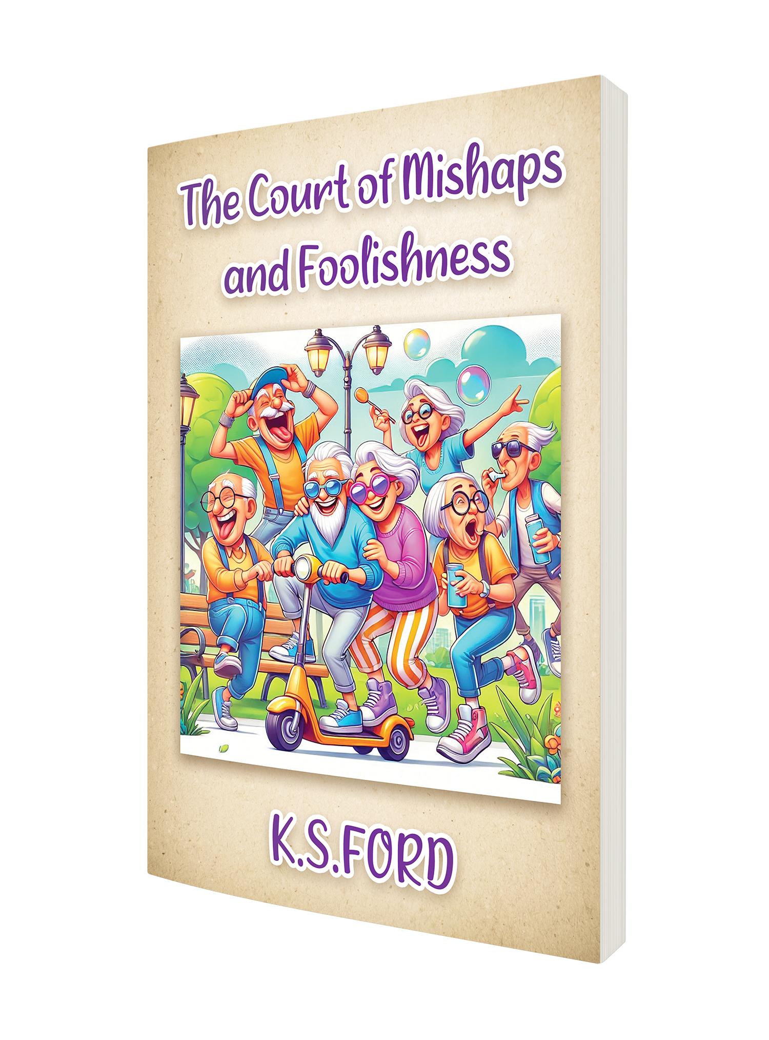 The Court of Mishaps and Foolishness